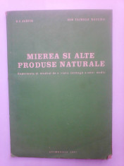 Mierea si alte produse naturale - D.C. JARVIS foto