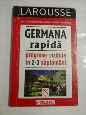 GERMANA rapida progrese vizibile in 2-3 saptamani - D. Moeglin; F. T. Weissbart; D. Trag; P. Magere - Editura Niculescu Bucuresti, 2003 foto