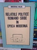 Relatiile politice romano-sarbe in epoca moderna Miodrag Milin