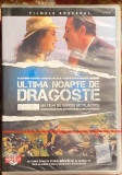 ULTIMA NOAPTE DE DRAGOSTE,FILM DE COLECTIE,,ADEVARUL&quot;/SIGILAT CU HOLOGRAMA