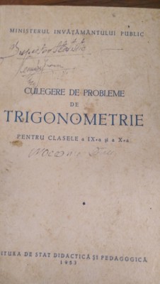 Culegere de probleme de trigonometrie pt cls IX X 1953 foto