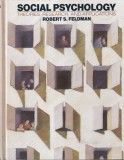 Robert S. Feldman - Social Psychology: Theories, Research, and Applications