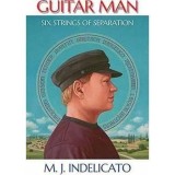 Guitar Man : Six Strings of Separation