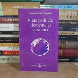 OMRAAM MIKHAEL AIVANHOV - VIATA PSIHICA : ELEMENTE SI STRUCTURI **