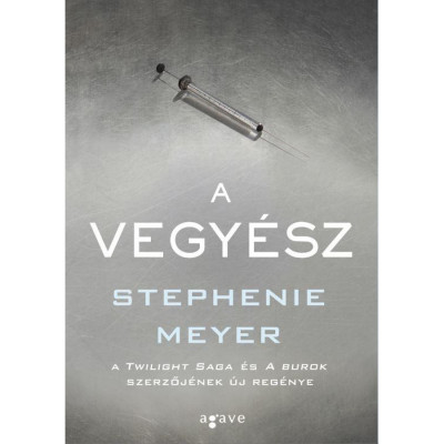 A Vegy&amp;eacute;sz - Stephenie Meyer foto