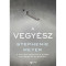 A Vegy&eacute;sz - Stephenie Meyer