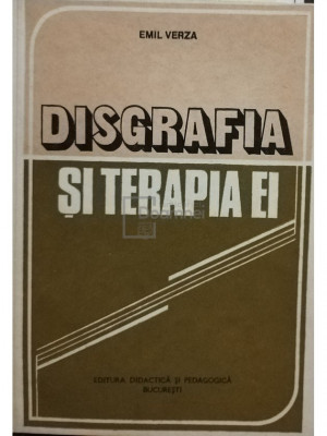 Emil Verza - Disgrafia si terapia ei (editia 1983) foto