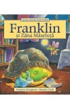 Franklin si Zana Maseluta - Paulette Bourgeois, Brenda Clark