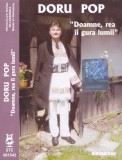 Caseta audio: Doru Pop - Doamne, rea ii gura lumii ( Electrecord STC001542 )