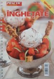 Revista Practic in bucatarie, nr. special. Inghetate