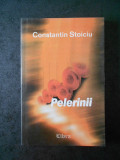 CONSTANTIN STOICIU - PELERINII