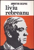 AMINTIRI DESPRE LIVIU REBREANU-ION POPESCU-SIRETEANU-359328