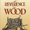 A Reverence for Wood