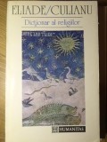 DICTIONAR AL RELIGIILOR-MIRCEA ELIADE, IOAN PETRU CULIANU-349446
