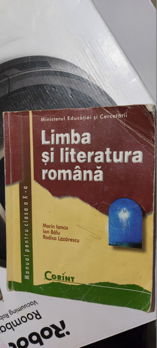 LIMBA SI LITERATURA ROMANA CLASA A X A IANCU BALU LAZARESCU EDITURA CORINT