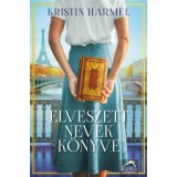 Elveszett nevek k&ouml;nyve - Kristin Harmel