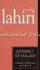 Interpret de Maladii - Jhumpa Lahiri, Editura Univers, 2007, Roman, Beletristica