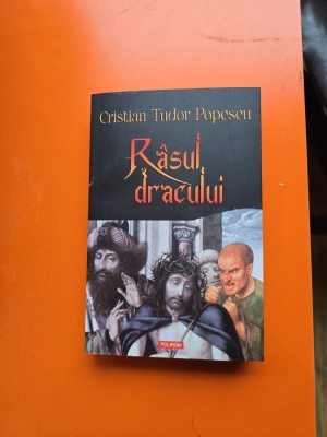 R&amp;acirc;sul dracului - Cristian Tudor Popescu foto