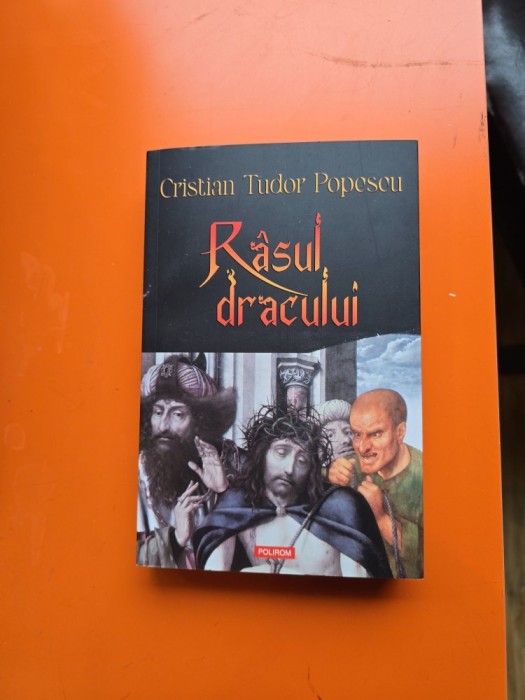 R&acirc;sul dracului - Cristian Tudor Popescu