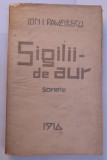 ION I. PAVELESCU SIGILII DE AUR SONETE 1916 BUCURESTI