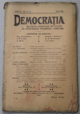 DEMOCRATIA , REVISTA CERCULUI DE STUDII AL PARTIDULUI NATIONAL - LIBERAL , ANUL IV , No. 13- 14 , IULIE , 1915 foto