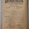 DEMOCRATIA , REVISTA CERCULUI DE STUDII AL PARTIDULUI NATIONAL - LIBERAL , ANUL IV , No. 13- 14 , IULIE , 1915
