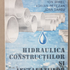 Hidraulica construcțiilor și instalațiilor hidroedilitare - Mihai Giurconiu