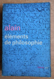 Alain - Elements de philosophie