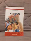CAVALERII FLORII DE CIRES (VOLUMUL I CIRESARII)-CONSTANTIN CHIRITA