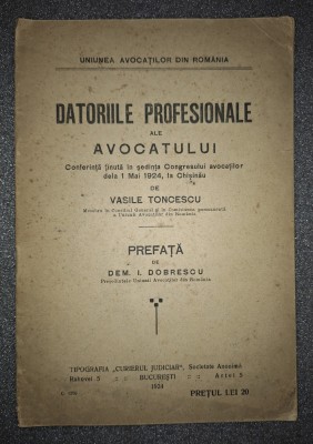Vasile Toncescu - Datoriile profesionale ale avocatului (1924) foto