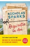 Respiratie in doi - Nicholas Sparks