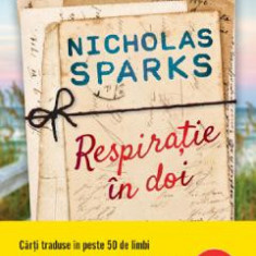 Respiratie in doi - Nicholas Sparks