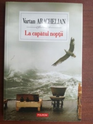La capatul noptii- Vartan Arachelian foto