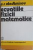 Ecuatiile Fizicii Matematice, V.S.Vladimirov, 1980, Editura Stiintifica, 550 pagini, Carte Matematica, Hardcover