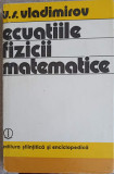 ECUATIILE FIZICII MATEMATICE-V.S. VLADIMIROV