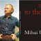 Mihai Ursachi, The March to the Stars