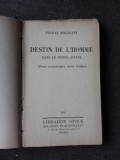 DESTIN DE LHOMME DANS LE MONDE ACTUEL- NICOLAS BERDIAEFF (CARTE IN LIMBA FRANCEZA)