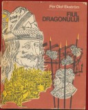 Per Olof Ekstrom, "Fiul Dragonului" - Cartea Romaneasca - 1983