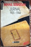 MIHAIL SEBASTIAN, JURNAL 1935-1944/ HUMANITAS ,1996/ STARE BUNA (spm)