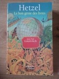 Jean-Paul Gourevitch - Le bon genie des livres, Editura Le Serpent a Plumes, 2005, 350 pagini, Format 20x13