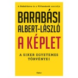 A k&eacute;plet - A siker egyetemes t&ouml;rv&eacute;nyei - Barab&aacute;si Albert-L&aacute;szl&oacute;