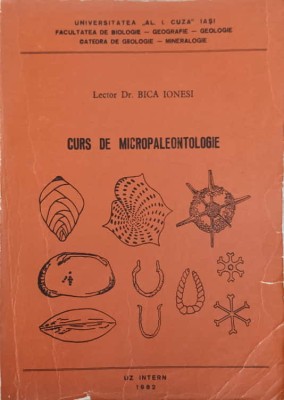 CURS DE MICROPALEONTOLOGIE-BICA IONESI-242481 foto