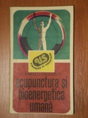 ACUPUNCTURA SI BIOENERGETICA UMANA de C. IONESCU TARGOVISTE
