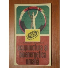 ACUPUNCTURA SI BIOENERGETICA UMANA de C. IONESCU TARGOVISTE