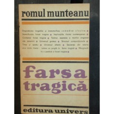 FARSA TRAGICA - ROMUL MUNTEANU