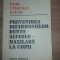 Prevenirea dizarmoniilor dento-alveolo-maxilare la copii- P. Firu, C. Cojocaru
