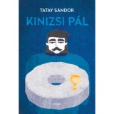Kinizsi P&aacute;l - Tatay S&aacute;ndor