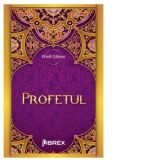 Profetul - Khalil Gibran, Edith Negulici