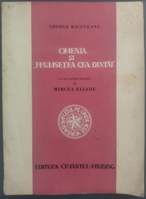 GEORGE RACOVEANU-OMENIA SI FRUMUSETEA CEA DINTAI/pref.MIRCEA ELIADE/FREISING1962 foto