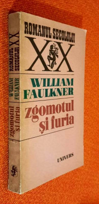 Zgomotul si furia - William Faulkner foto